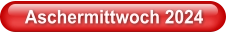 Aschermittwoch 2024