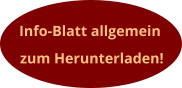 Info-Blatt allgemein  zum Herunterladen!