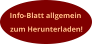 Info-Blatt allgemein  zum Herunterladen!