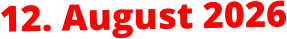 12. August 2026
